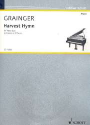 Harvest Hymn : für Klavier zu 4 Händen - Percy Aldridge Grainger