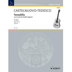 Tonadilla auf den Namen von Andres Segovia op.170,5 : - Mario Castelnuovo-Tedesco