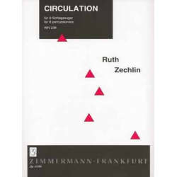 CIRCULATION : FUER 8 SCHLAGZEUGER - Ruth Zechlin