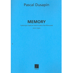 Memory : - Pascal Dusapin