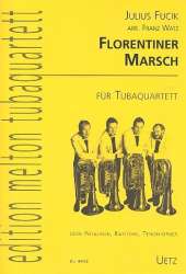 Florentiner Marsch : für 4 Tuben - Julius Fucik