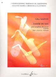 Danse du sax : pour saxophone alto - Gilles Martin