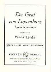 Der Graf von Luxemburg : Libretto (dt) - Franz Lehár