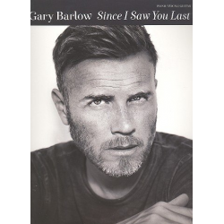 Since I saw You last - Gary Barlow