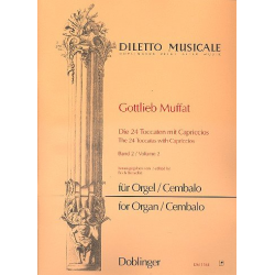 24 Toccaten mit Capriccios Band 2 : - Gottlieb Muffat