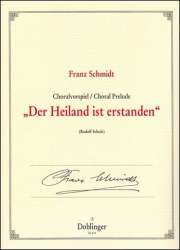 Choralvorspiel Der Heiland ist erstanden : - Franz Schmidt