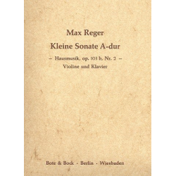 Kleine Sonate A-Dur : für Violine - Max Reger