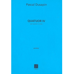 Quatuor 4 : pour quatuor à cordes - Pascal Dusapin