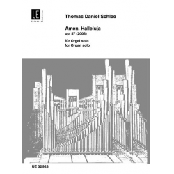 Amen. Halleluja op.57 : für Orgel - Thomas Daniel Schlee