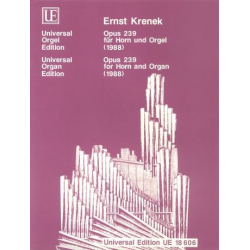 Opus 239 : für Horn und Orgel - Ernst Krenek