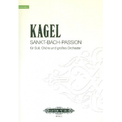 Sankt Bach-Passion : für Soli, - Mauricio Kagel