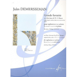 Grande fantaisie sur Don Juan de Mozart : - Jules Demersseman