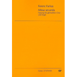 Missa secunda : für gem Chor und Orgel - Ferenc Farkas