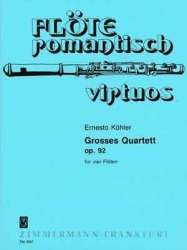 Großes Quartett op.92 : für 4 Flöten - Ernesto Köhler