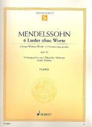 6 Lieder ohne Worte op.30 : für Klavier - Felix Mendelssohn-Bartholdy