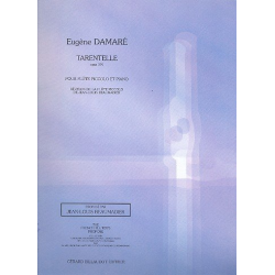 Tarantelle op.391 : pour flûte - Eugène Damaré