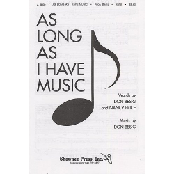 As Long As I Have Music (SATB) - Don Besig