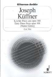 LEICHTE DUOS OP.168 : FUER 2 GITARREN - Joseph Küffner