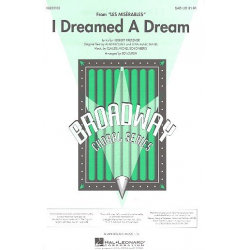 I dreamed a Dream : for mixed chorus (SAB) - Alain Boublil & Claude-Michel Schönberg