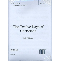 The 12 Days of Christmas : for 2 pianos - Bob Chilcott
