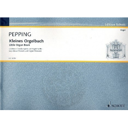 Kleines Orgelbuch : Leichtere -Ernst Pepping