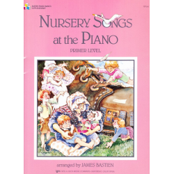 Nursery Songs at the Piano - Grundstufe / Primer Level -James Bastien