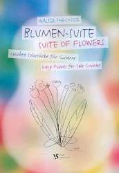 Blumen-Suite : für Gitarre - Walter Theisinger
