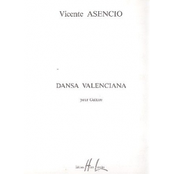 Danse valenciana : pour guitare - Vicente Asencio
