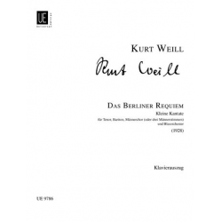 Das Berliner Requiem (1928) : - Kurt Weill