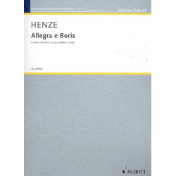 Allegra e Boris : für Violine und Viola - Hans Werner Henze