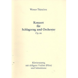 Konzert op.66 für Schlagzeug und Orchester  : - Werner Thärichen