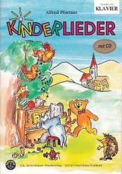Kinderlieder  - Ausgabe für Klavier + CD - Alfred Pfortner