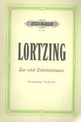 Zar und Zimmermann : - Albert Lortzing