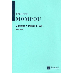 Cancion y danza no.12 : pour piano - Federico Mompou y Dencausse