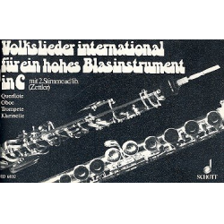 Volkslieder international : hohes Blasinstrument in C mit 2. Stimme ad lib - Richard Zettler