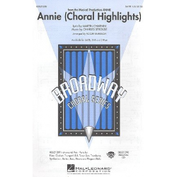 Annie (Choral Highlights) : for mixed chorus - Charles Strouse