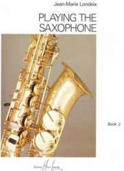 Playing the Saxophone vol.2 : -Jean-Marie Londeix