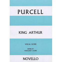 King Arthur : a dramatic opera - Henry Purcell