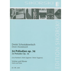 24 Präludien op.34 : für Violine und Klavier - Dmitri Shostakovitch / Schostakowitsch