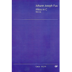Messe C-Dur FKV46 : für Soli (SATB), - Johann Joseph Fux