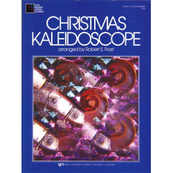 Christmas Kaleidoscope - Book 1- Piano Accompaniment -Robert S. Frost