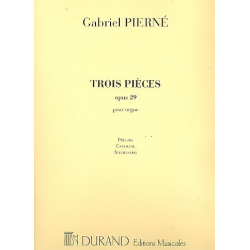 3 pièces op.29 : pour orgue - Gabriel Pierne