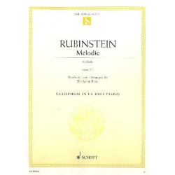 Melodie in F op.3,1 : für Altsaxophon - Anton Rubinstein / Arr. Wolfgang Birtel