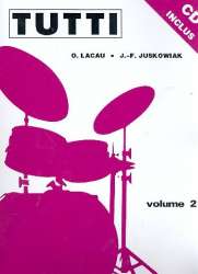 Tutti vol.2 (+CD) : pour batterie - Jacques-Francois Juskowiak