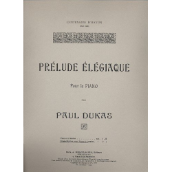 Prelude élégiaque : für Klavier -Paul Dukas