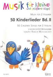 50 Kinderlieder Band 2 :