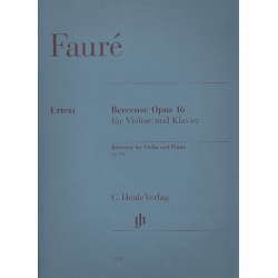 Berceuse op.16 : für Violine und Klavier - Gabriel Fauré