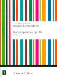 Etudes speciales op.36,1 : - Jacques Mazas