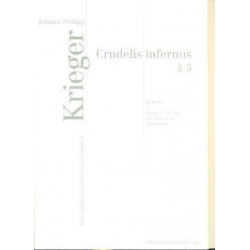 Crudelis infernus : für Sopran, Alt, Bass, - Johann Philipp Krieger
