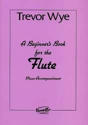A BEGINNER'S BOOK FOR THE FLUTE : - Trevor Wye